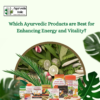 Ayurvedic Products