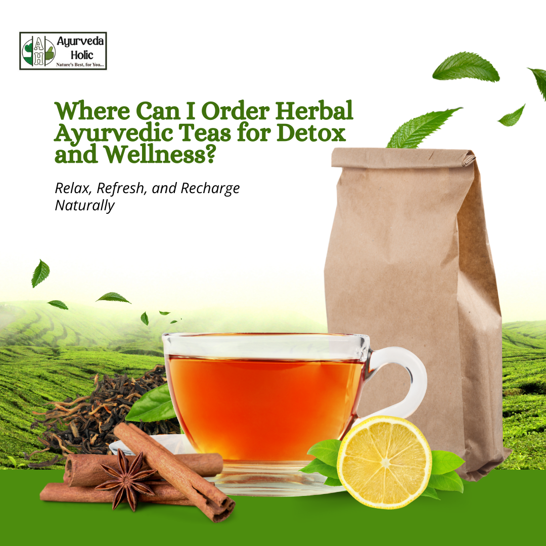 Ayurvedic teas