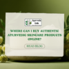 Ayurvedic Skincare