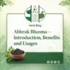 Abhrak Bhasma – Introduction, Benefits and Usages