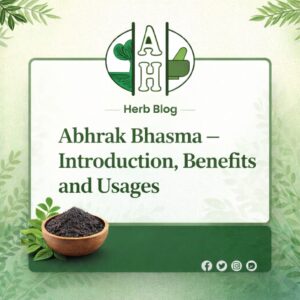 Abhrak Bhasma – Introduction, Benefits and Usages