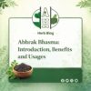 Abhrak Bhasma: Introduction, Benefits and Usages