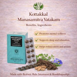 Kottakkal Manasamitra Vatakam: Benefits, Ingredients
