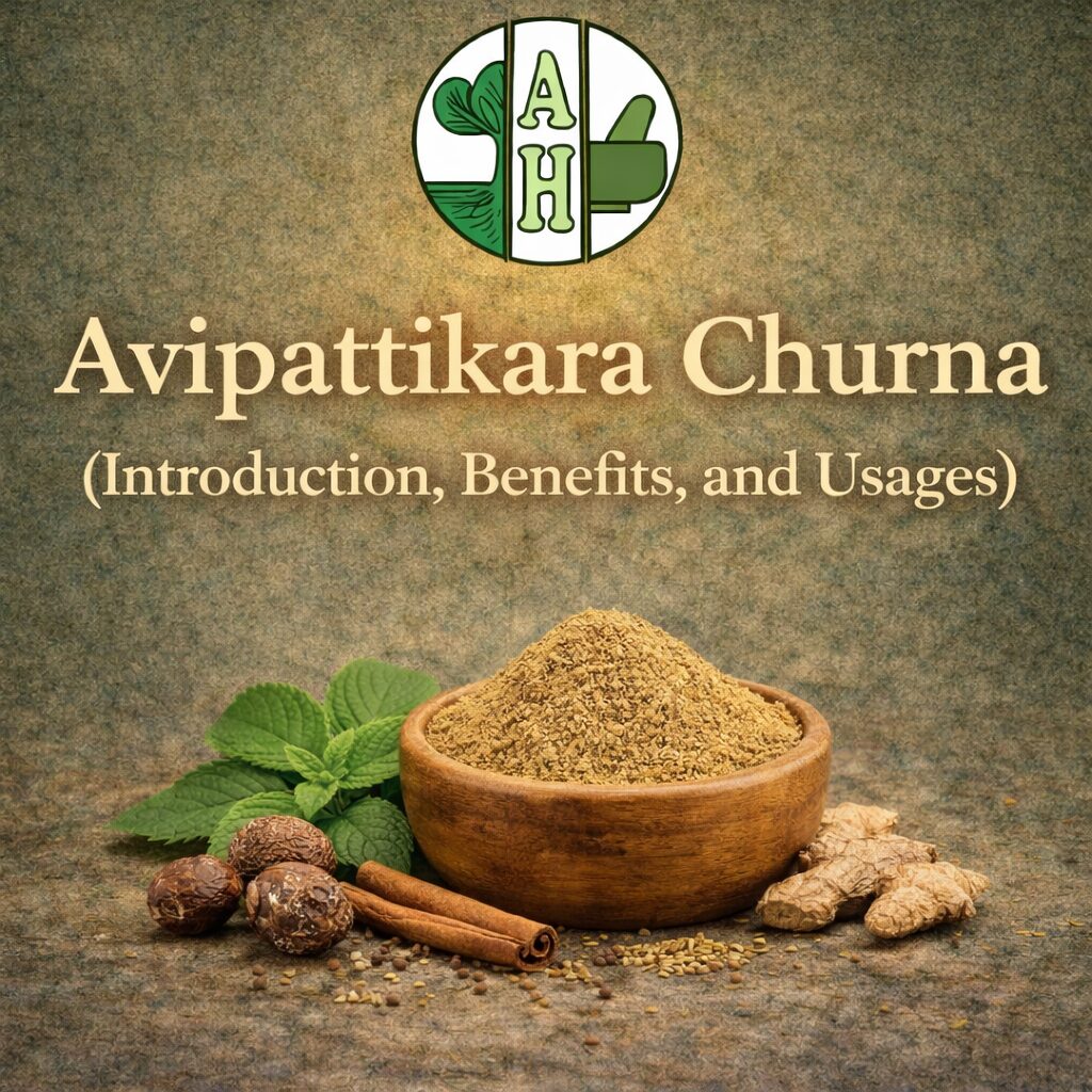 Avipattikara Churna (Introduction, Benefits, and Usages)