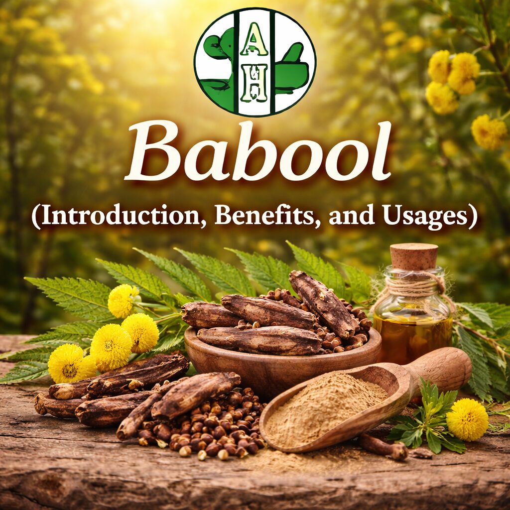 Babool (Introduction, Benefits, and Usages)