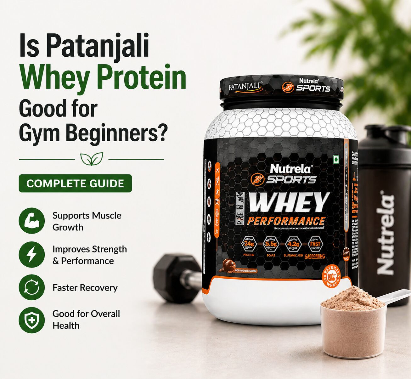 Is Patanjali Whey Protein Good for Gym Beginners? Complete Guide