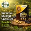 Patanjali Swarna Shilajit Capsules: Benefits & Uses