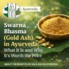 Swarna Bhasma: Ayurvedic Gold Ash Benefits & Price