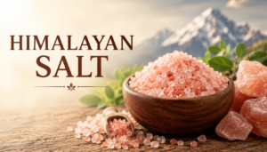 Himalayan Salt (Introduction, Benefits, and Usages)