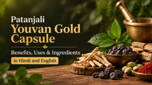 Patanjali Youvan Gold Capsule Benefits, Uses & Ingredients in Hindi and English