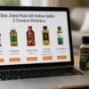 Buy Joint Pain Oil Online India: 5 Trusted Websites